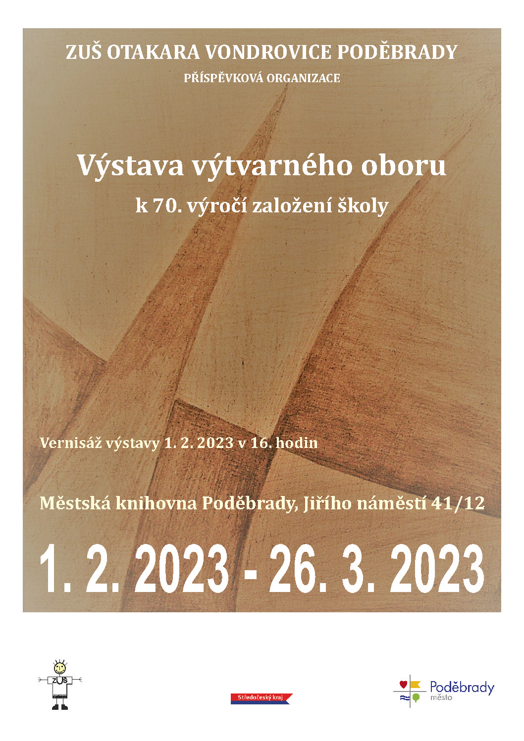 Výstava k 70. výročí založení ZUŠ Otakara Vondrovice v Poděbradech