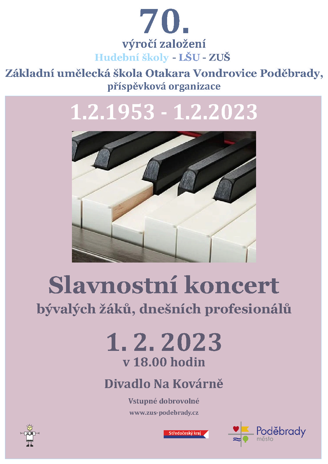 Slavnostní koncert k 70. výročí založení ZUŠ Otakara Vondrovice v Poděbradech